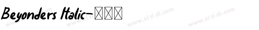 Beyonders Italic字体转换